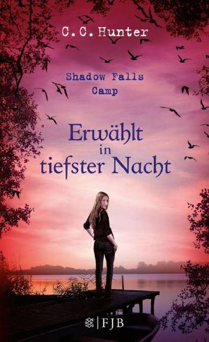 [Shadow Falls Camp 05] • Erwählt in tiefster Nacht